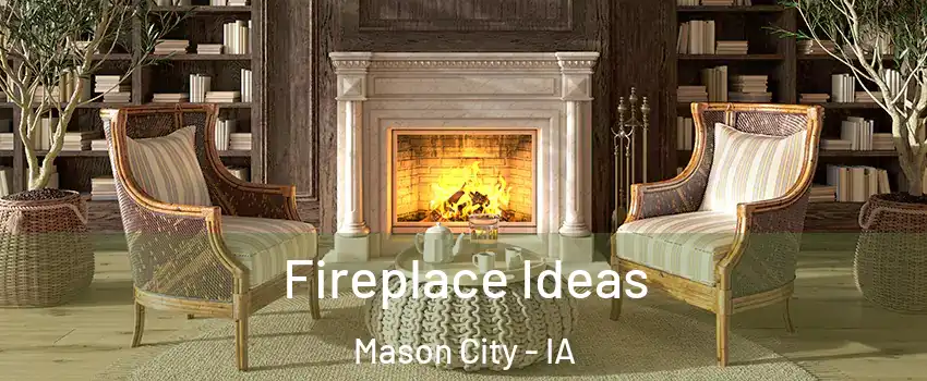  Fireplace Ideas Mason City - IA