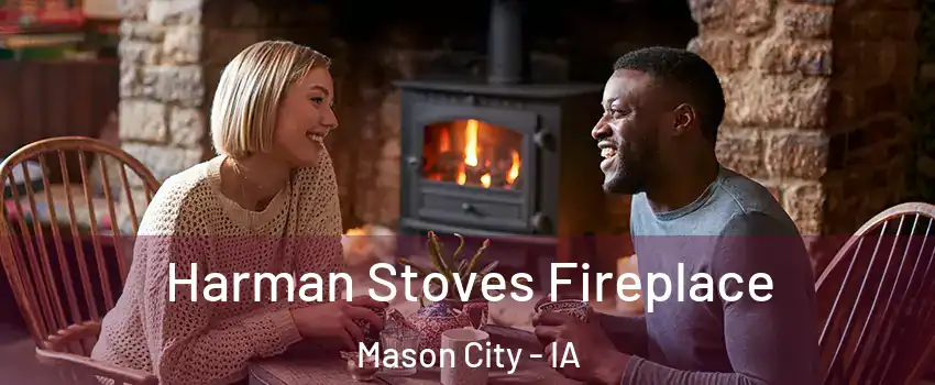  Harman Stoves Fireplace Mason City - IA